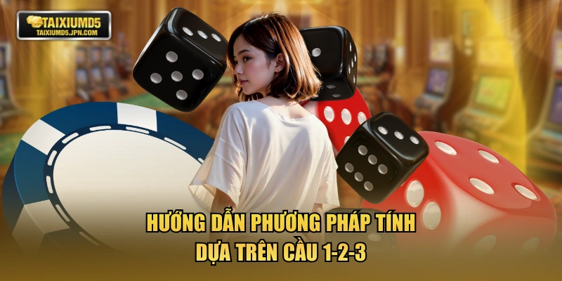 Hướng dẫn phương pháp tính dựa trên cầu 1-2-3
