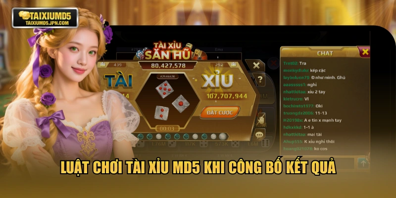 Luật chơi tài xỉu MD5 khi công bố kết quả