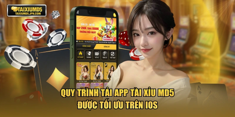 Quy trình tải app TÀI XỈU MD5 được tối ưu trên iOS