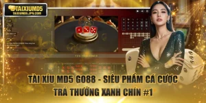 Tài xỉu MD5 GO88