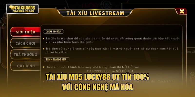Tài xỉu MD5 LUCKY88 uy tín 100% với công nghệ mã hóa