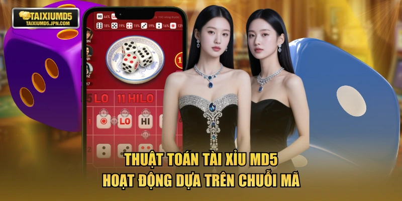 Thuật toán tài xỉu MD5 hoạt động dựa trên chuỗi mã